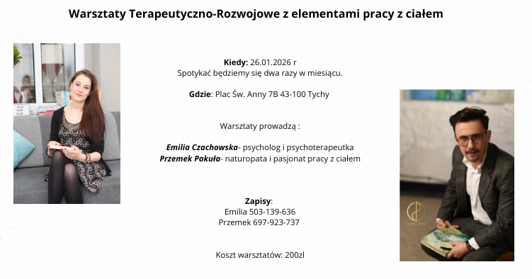 Warsztaty Terapeutyczno Rozwojowe z Elementami Pracy z Ciałem  .